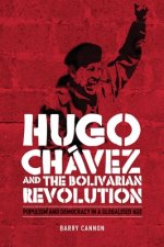Hugo ChaVez and the Bolivarian Revolution