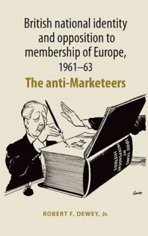 British National Identity and Opposition to Membership of Europe, 1961-63