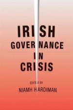 Irish Governance in Crisis