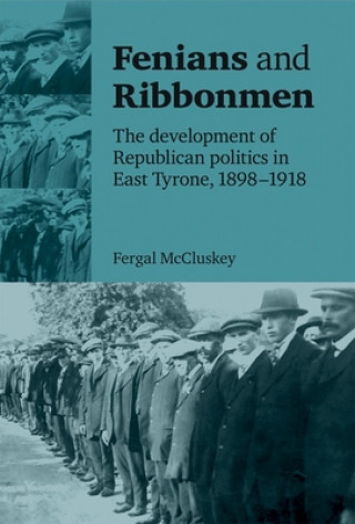 Fenians and Ribbonmen