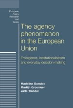 Agency Phenomenon in the European Union