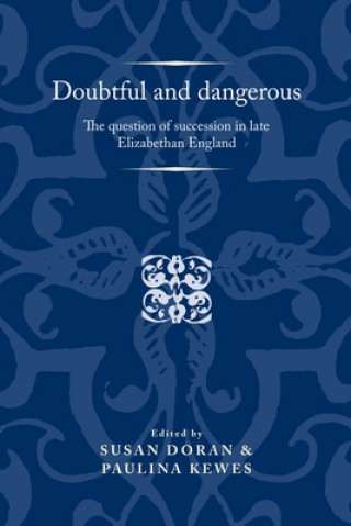 Doubtful and Dangerous