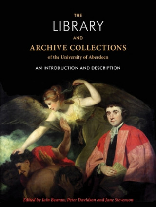 Library and Archive Collections of the University of Aberdeen
