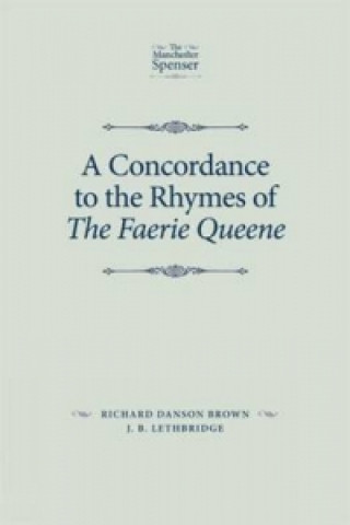 Concordance to the Rhymes of the Faerie Queene