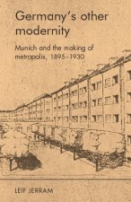Germany'S Other Modernity