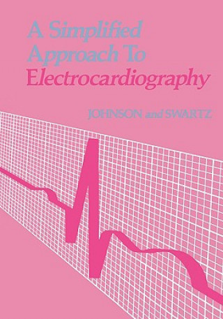 Simplified Approach to Electrocardiography