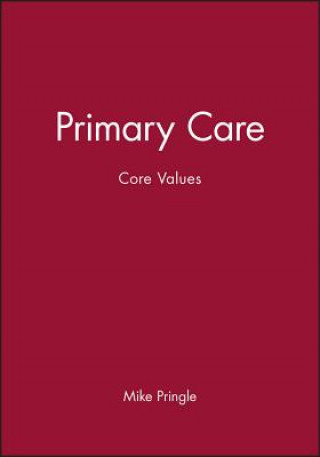 Primary Care: Core Values
