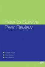 How To Survive Peer Review