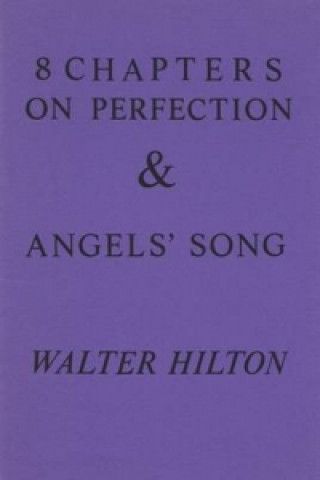 Eight Chapters on Perfection and Angels' Song