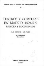 Teatros y Comedias en Madrid: 1699-1719