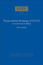 Nicolas-Antoine Boulanger (1722-1759) ou avant nous le deluge