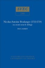 Nicolas-Antoine Boulanger (1722-1759) ou avant nous le deluge