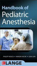 Handbook of Pediatric Anesthesia