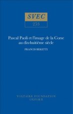 Pascal Paoli et l'image de la Corse au dix-huitieme siecle