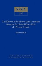 Les Decors et les choses dans le roman francais du dix-huitieme siecle de Prevost a Sade