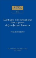 L'Antiquite et le christianisme dans la pensee de Jean-Jacques Rousseau