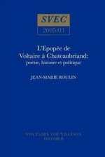 L'Epopee de Voltaire a Chateaubriand