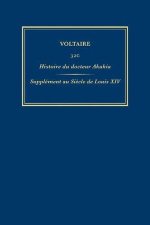 Histoire Du Docteur Akakia; Supplement Au Siecle De Louis XIV