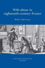 Wife-abuse in Eighteenth-century France