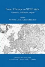 Penser l'Europe Au XVIIIe Siecle