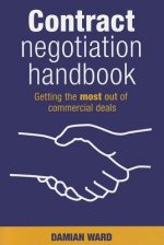 Contract Negotiation Handbook - Getting the Most Out of Commercial Deals