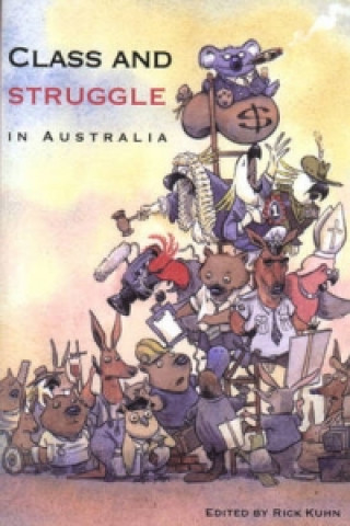 Class and Struggle in Australia