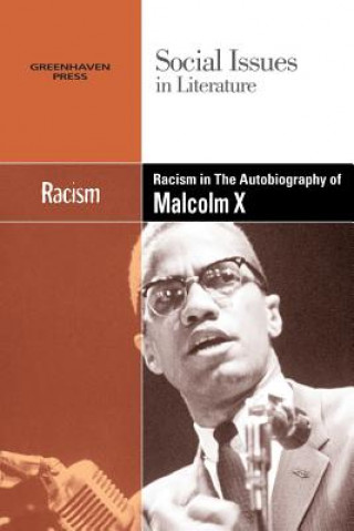 Racism in the Autobiography of Malcolm X