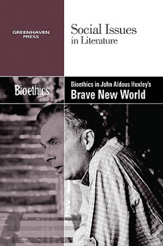 Bioethics in Aldous Huxley's Brave New World