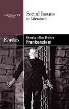 Bioethics in Mary Shelley's Frankenstein