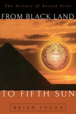 From Black Land To Fifth Sun