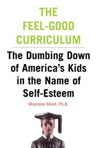 Feel-Good Curriculum