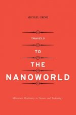 Travels To The Nanoworld