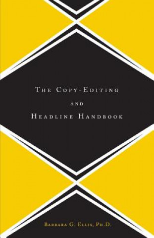 Copy Editing And Headline Handbook