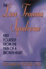 Love Trauma Syndrome