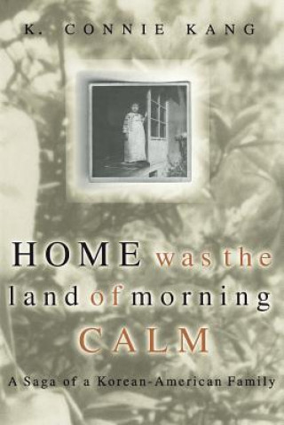 Home Was The Land Of Morning Calm