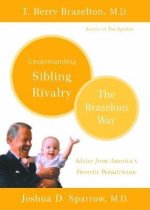 Understanding Sibling Rivalry - The Brazelton Way