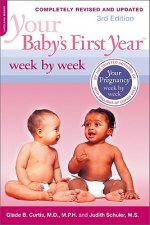 Your Baby's First Year Week by Week, 3rd Edition