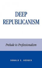 Deep Republicanism