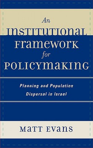 Institutional Framework for Policymaking