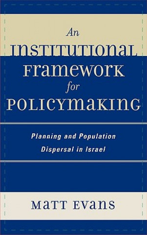 Institutional Framework for Policymaking