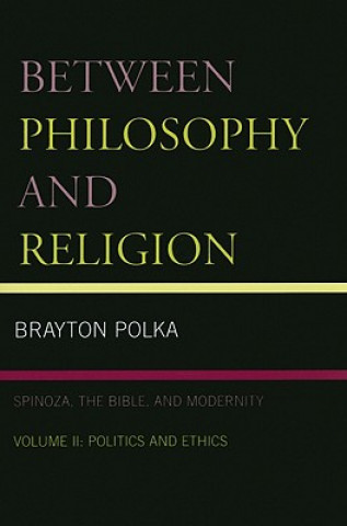 Between Philosophy and Religion, Vol. II