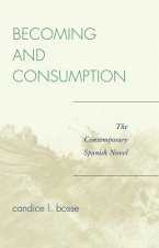 Becoming and Consumption