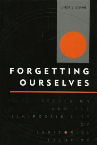 Forgetting Ourselves