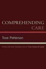 Comprehending Care