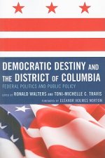 Democratic Destiny and the District of Columbia