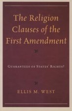 Religion Clauses of the First Amendment