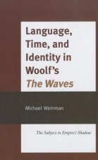 Language, Time, and Identity in Woolf's 