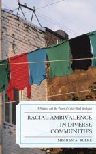 Racial Ambivalence in Diverse Communities