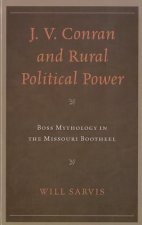 J. V. Conran and Rural Political Power