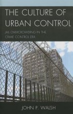 Culture of Urban Control